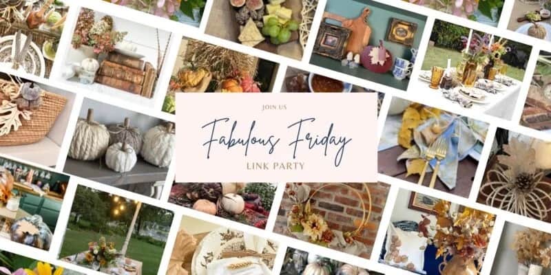 Fabulous Friday Link Party 11.18.22